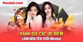 Nhận ưu đãi ngay khi tham gia chơi mỗi ngày tại Mocbai